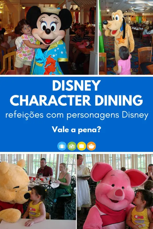 Character Dining: refeições com personagens Disney | Malas e Panelas