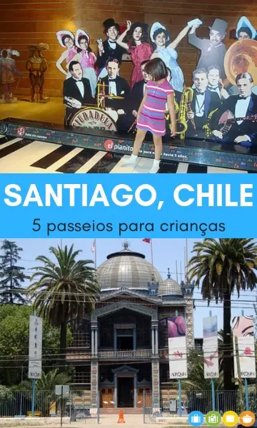 5 passeios para crianças em Santiago | Malas e Panelas