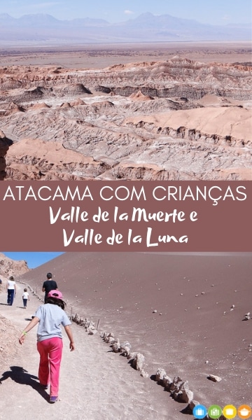 Atacama com crianças: Valle de la Muerte e Valle de la Luna | Malas e Panelas