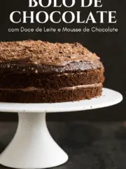 Bolo de Chocolate com Doce de Leite e Mousse de Chocolate | Malas e Panelas