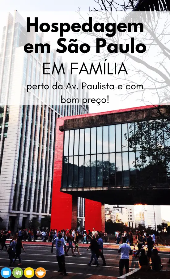 Hospedagem em São Paulo em Família | Malas e Panelas