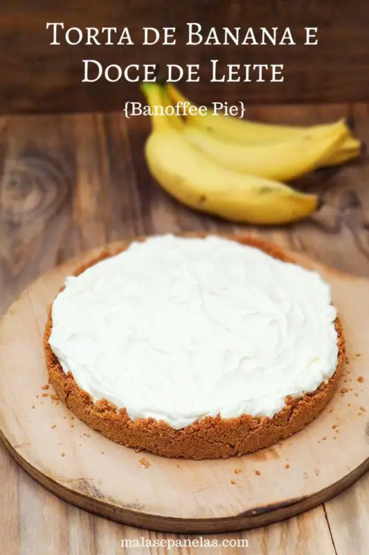 Torta de Banana e Doce de Leite | Malas e Panelas