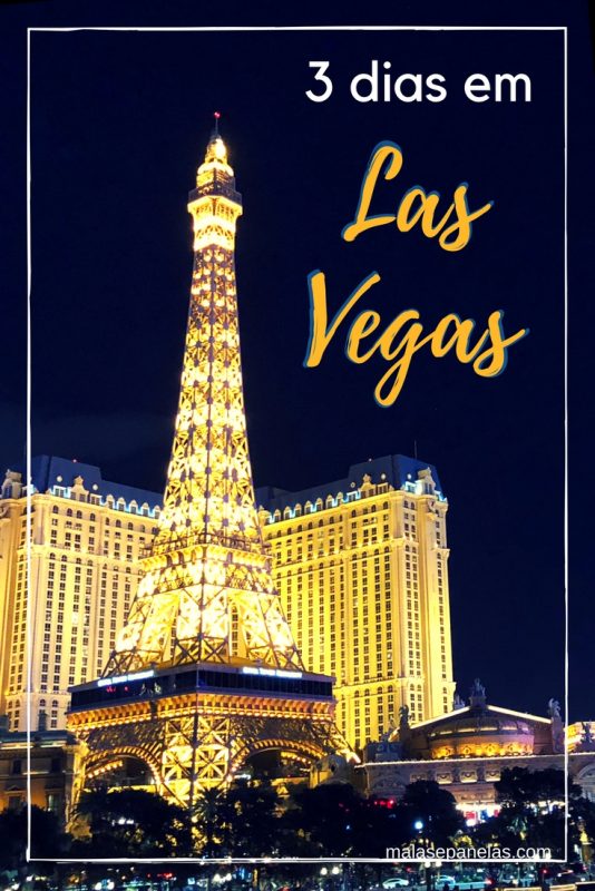 O que fazer em três dias em Las Vegas | Malas e Panelas #lasvegas