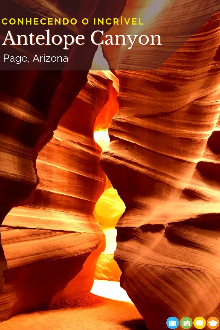 Conhecendo o incrível Antelope Canyon em Page, Arizona | Malas e Panelas