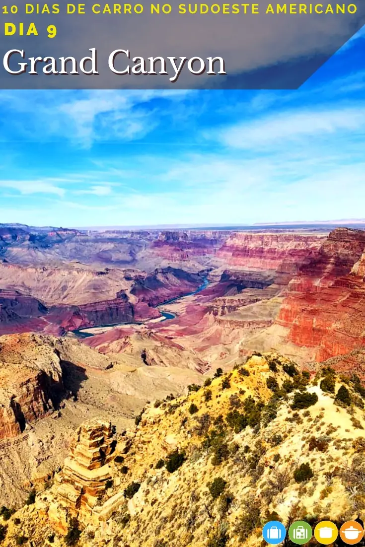 Roteiro de 10 dias no sudoeste americano - Grand Canyon | Malas e Panelas