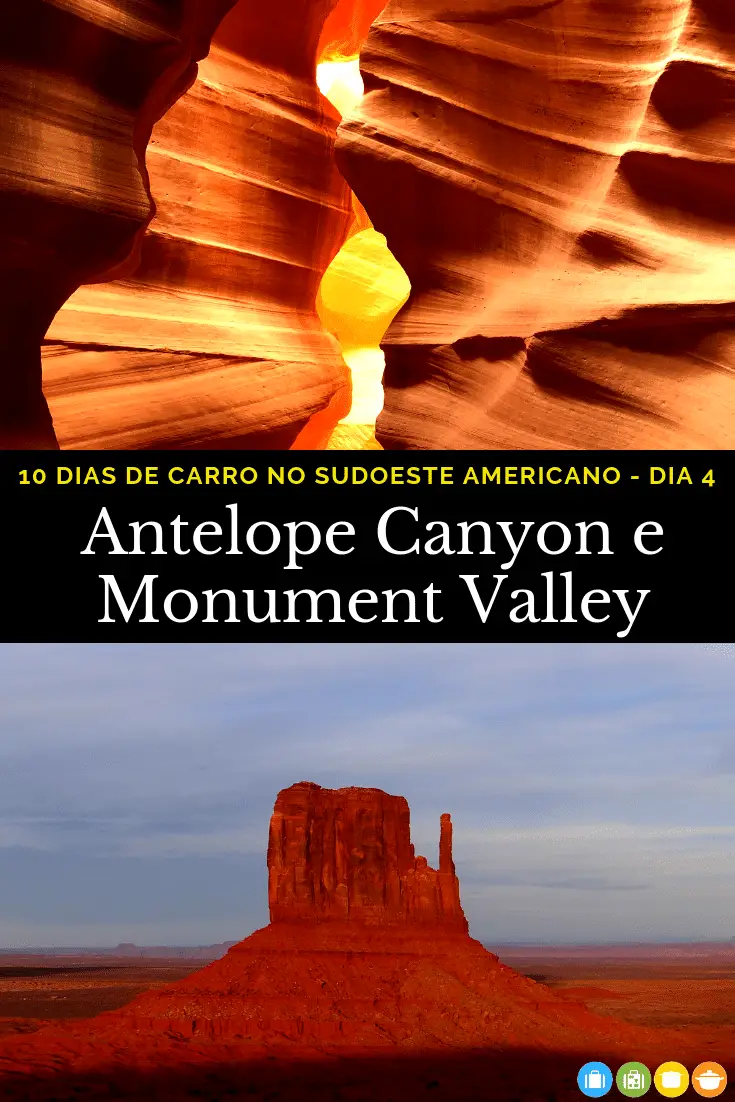 10 dias no sudoeste americano - Quarto dia: de Page, Arizona ao Monument Valley | Malas e Panelas