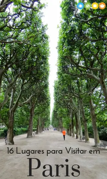 16 Lugares para Visitar em Paris | Malas e Panelas